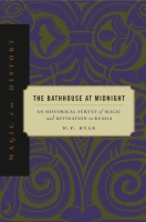 Cover image for The Bathhouse at Midnight: An Historical Survey of Magic and Divination in Russia By W. F. Ryan