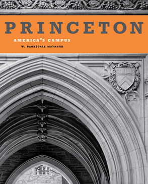 Cover image for Princeton: America's Campus By W. Barksdale Maynard