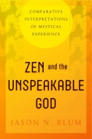 Cover for Zen and the Unspeakable God